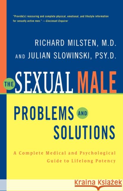 The Sexual Male: Problems and Solutions Milsten, Richard 9780393321272 W. W. Norton & Company