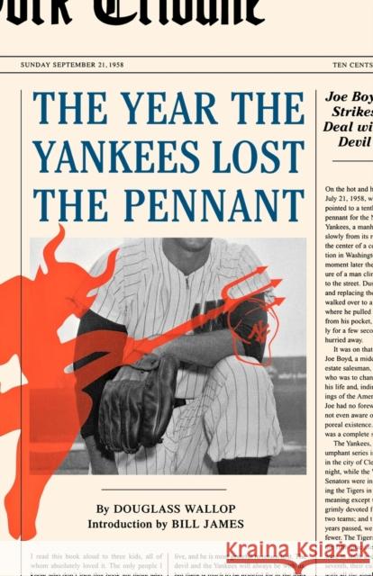 The Year the Yankees Lost the Pennant Douglass Wallop 9780393326109 W. W. Norton & Company