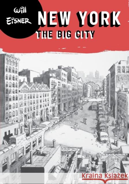 New York: The Big City Eisner, Will 9780393328059 W. W. Norton & Company