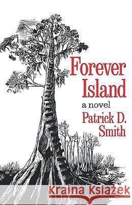 Forever Island Patrick D. Smith 9780393336917 W. W. Norton & Company