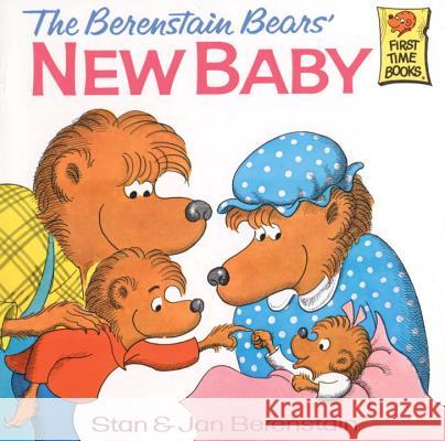 The Berenstain Bears' New Baby Stan Berenstain Jan Berenstain 9780394829081 Random House