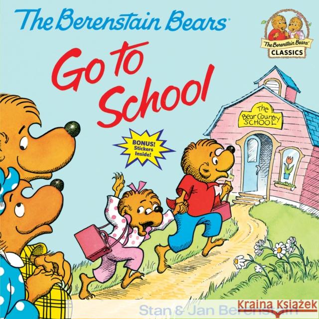 Berenstain Bears Go to School Berenstain, Stan 9780394837369 Random House USA Inc