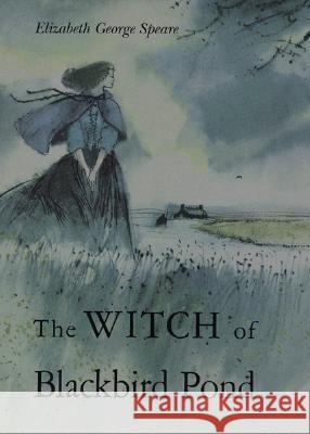 The Witch of Blackbird Pond Elizabeth George Speare 9780395071144 Houghton Mifflin Company