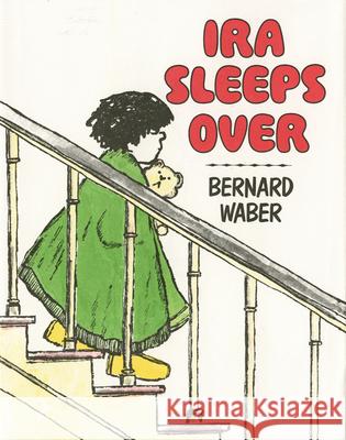 IRA Sleeps Over Bernard Waber 9780395138939 Walter Lorraine Books