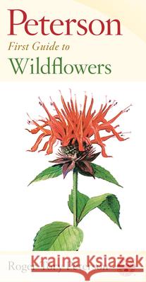 Pfg to Wildflowers of Northeastern and North-Central North America Peterson, Roger Tory 9780395906675 Houghton Mifflin Company