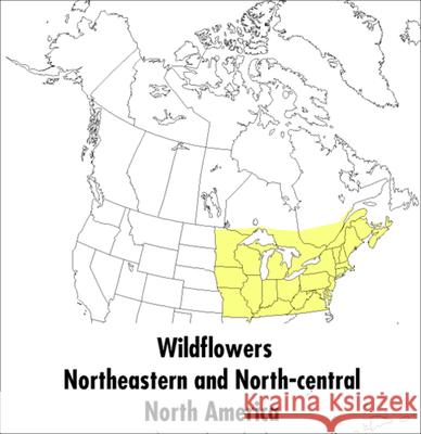 A Peterson Field Guide to Wildflowers: Northeastern and North-Central North America Roger Tory Peterson Mariner Books                            Margaret McKenny 9780395911723 Houghton Mifflin Company