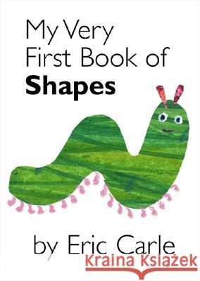 My Very First Book of Shapes Eric Carle 9780399243875 Philomel Books