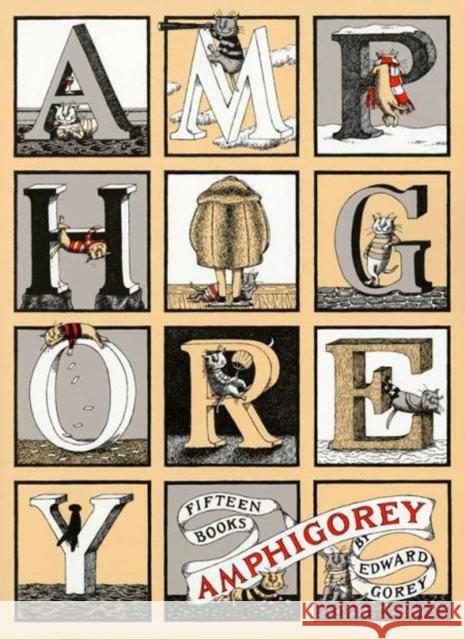 Amphigorey: Fifteen Books Gorey, Edward 9780399504334 Penguin Putnam Inc