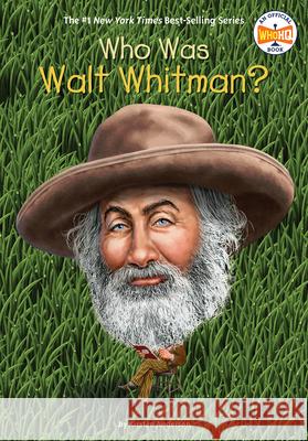 Who Was Walt Whitman? Kirsten Anderson Who Hq                                   Tim Foley 9780399543982 Penguin Workshop