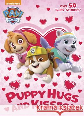 Puppy Hugs and Kisses! (Paw Patrol) Golden Books                             Golden Books 9780399558788 Golden Books