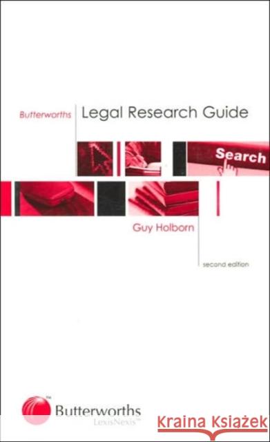 Butterworths Legal Research Guide Guy Holburn Guy Holborn Steyn 9780406930231 Oxford University Press, USA