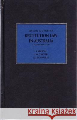 Restitution Law in Australia Keith Mason 9780409320787 0