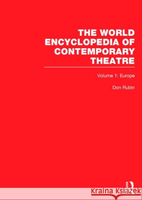 World Encyclopedia of Contemporary Theatre: Volume 1: Europe Nagy, Peter 9780415059282 Routledge