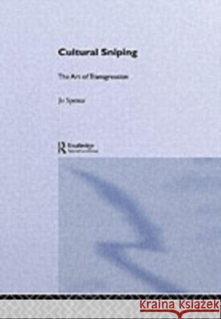 Cultural Sniping Jo Spence 9780415088848 Routledge