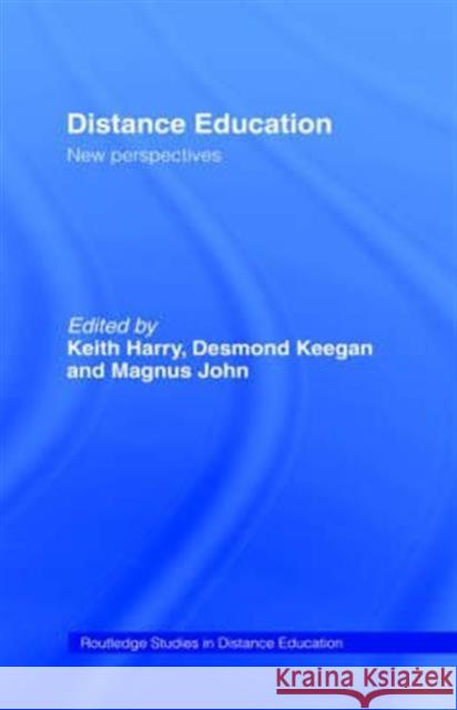 Distance Education: New Perspectives Keith Harry Keith Harry Magnus John 9780415089418 Routledge