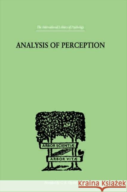 Analysis Of Perception Paul Humphreys Peter Davies J. R. Smythies 9780415209748 Routledge