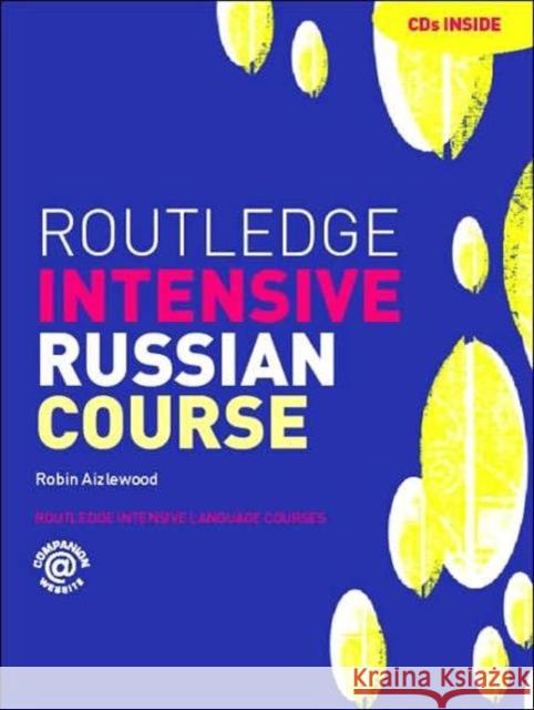 Routledge Intensive Russian Course [With CDROM and Audio CD] Aizlewood, Robin 9780415223010 Routledge