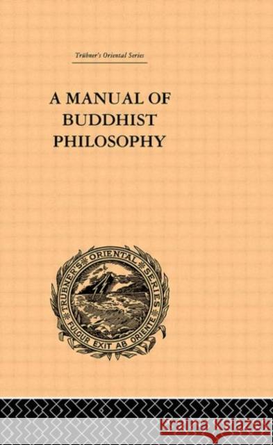 A Manual of Buddhist Philosophy : Cosmology William Montgomery McGovern 9780415244800 Routledge
