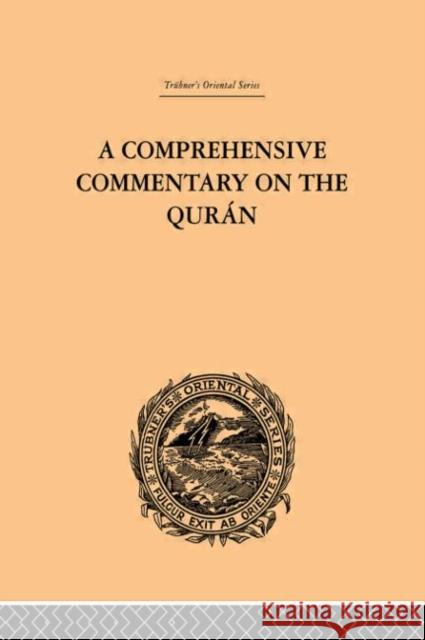 A Comprehensive Commentary on the Quran : Comprising Sale's Translation and Preliminary Discourse: Volume I E. M. Wherry 9780415245272 Routledge