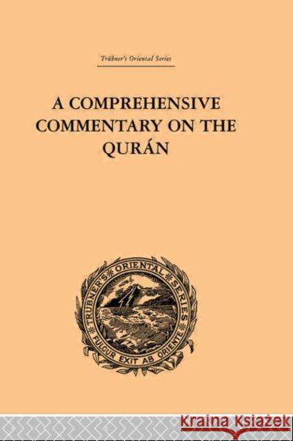 A Comprehensive Commentary on the Quran : Comprising Sale's Translation and Preliminary Discourse: Volume II E. M. Wherry 9780415245289 Routledge