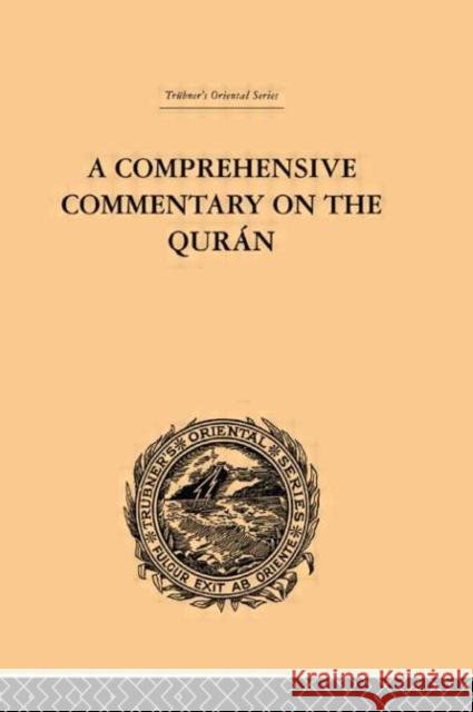 A Comprehensive Commentary on the Quran : Comprising Sale's Translation and Preliminary Discourse: Volume IV E. M. Wherry 9780415245302 Routledge
