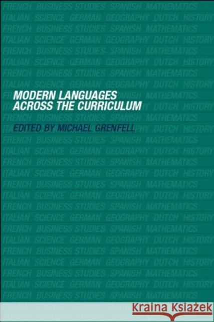 Modern Languages Across the Curriculum M. Grenfell Michael Grenfell 9780415254830 Routledge Chapman & Hall