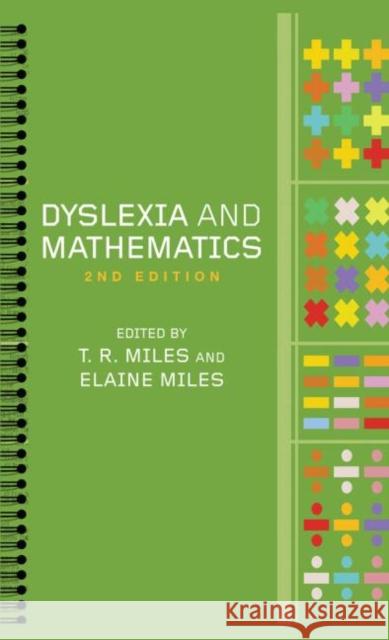 Dyslexia and Mathematics T. R. Miles Elaine Miles 9780415318167 Routledge Chapman & Hall