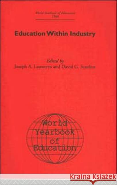 World Yearbook of Education: Education Within Industry Blaug, Mark 9780415392891 Routledge