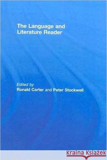 The Language and Literature Reader Pete Stockwell 9780415410021 Routledge