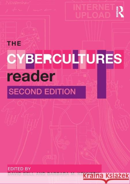 The Cybercultures Reader David Ke Bell Routledge 9780415410670 Routledge