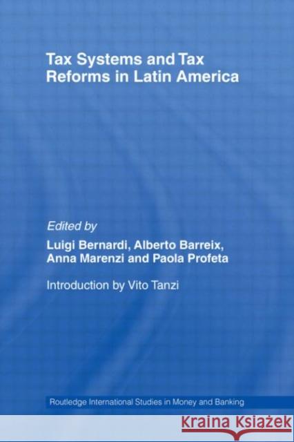 Tax Systems and Tax Reforms in Latin America  9780415443364 TAYLOR & FRANCIS LTD