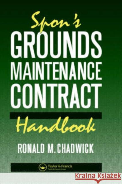 Spon's Grounds Maintenance Contract Handbook Ronald M. Chadwick 9780419151609 Spons Architecture Price Book