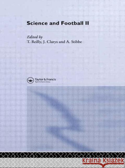 Science and Football II Spon                                     A. Stibbe J. Clarys 9780419178507 Spon E & F N (UK)