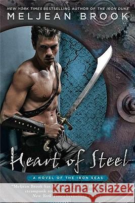 Heart of Steel Meljean Brook 9780425243305 Berkley Publishing Group