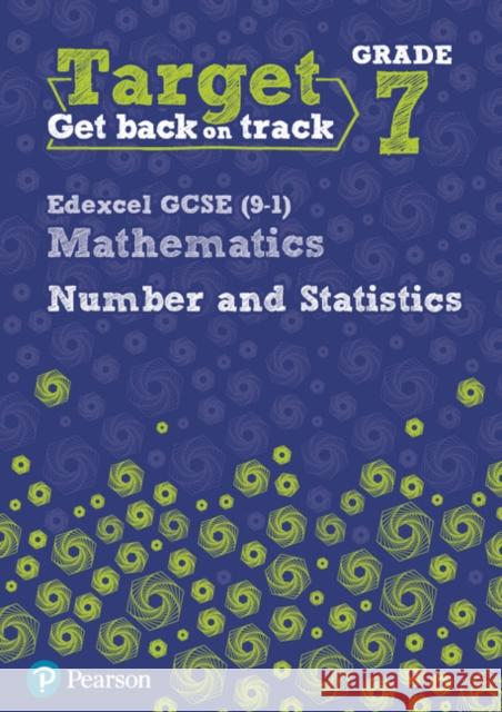 Target Grade 7 Edexcel GCSE (9-1) Mathematics Number and Statistics Workbook Diane Oliver 9780435183363 Pearson Education Limited