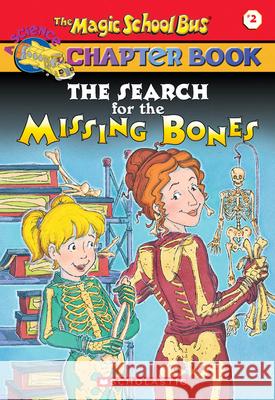 The Search for the Missing Bones Eva Moore Ted Enik 9780439107990 Scholastic