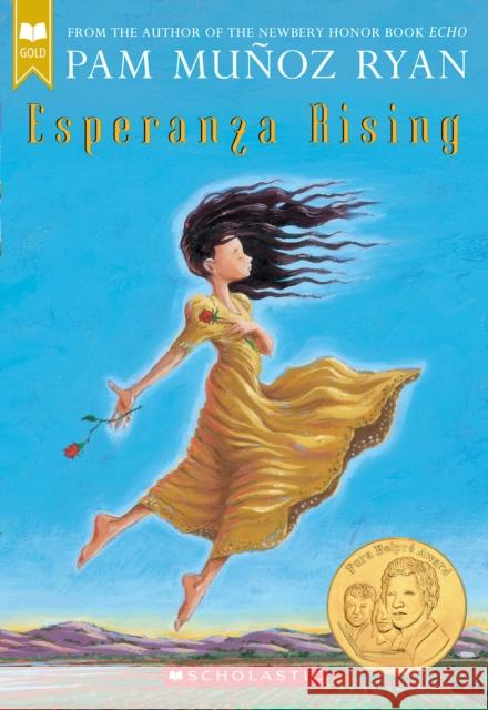 Esperanza Rising Pam Munoz Ryan 9780439120425 Scholastic