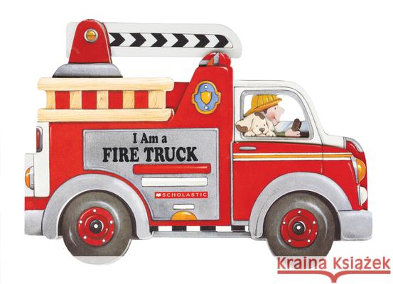I Am a Fire Truck Page, Josephine 9780439916189 Scholastic