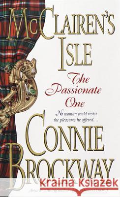 McClairen's Isle: The Passionate One: A Novel Connie Brockway 9780440226291 Bantam Doubleday Dell Publishing Group Inc