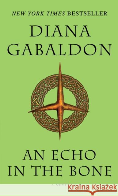 An Echo in the Bone Gabaldon, Diana 9780440245681 Dell Publishing Company