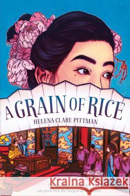 A Grain of Rice Helena Clare Pittman 9780440413011 Yearling Books