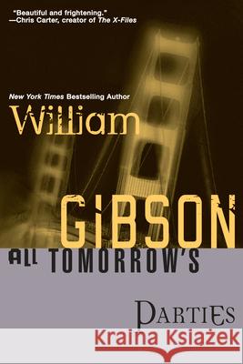 All Tomorrow's Parties William Gibson 9780441007554 Ace Books