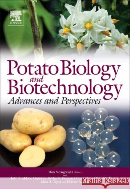 Potato Biology and Biotechnology: Advances and Perspectives Vreugdenhil, Dick 9780444510181 Elsevier Science