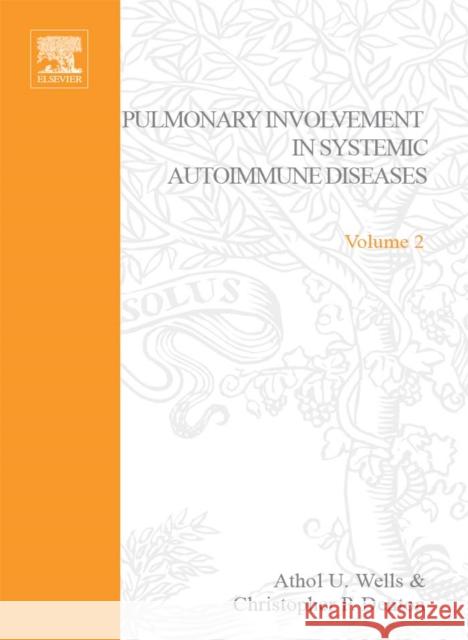 Pulmonary Involvement in Systemic Autoimmune Diseases: Volume 2 Asherson, Ronald 9780444516527 Elsevier Science & Technology