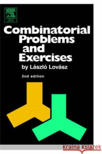 Combinatorial Problems and Exercises Laszlo Lovasz L. Lovasz L. Lov&aacut 9780444815040 North-Holland