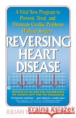 Reversing Heart Disease Julian M. Whitaker 9780446385480 Little, Brown & Company