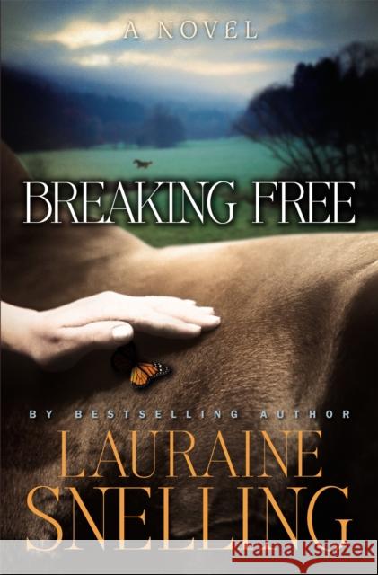 Breaking Free Lauraine Snelling 9780446582087 Faithwords