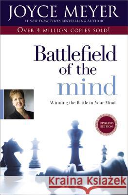Battlefield of the Mind: Winning the Battle in Your Mind Joyce Meyer 9780446691093 Faithwords