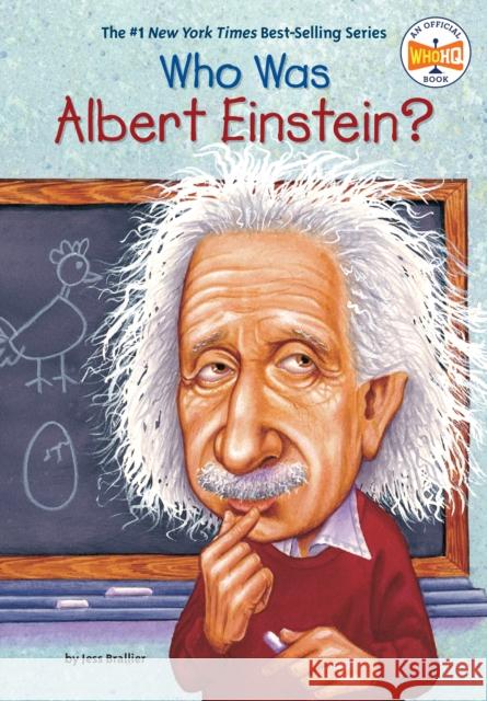 Who Was Albert Einstein? Jess Brallier Robert Andrew Parker 9780448424965 Grosset & Dunlap