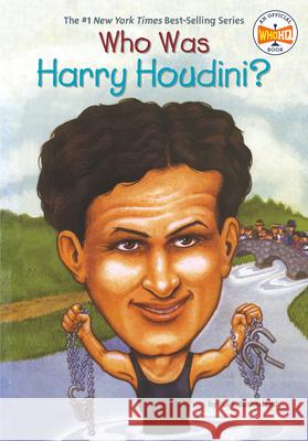 Who Was Harry Houdini? Tui T. Sutherland John O'Brien 9780448426860 Grosset & Dunlap